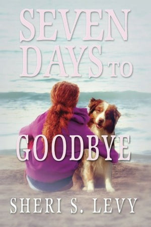 Seven Days to Goodbye