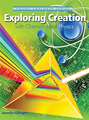 Exploring Creation Chemistry & Physics