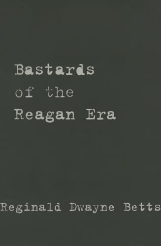 Bastards of the Reagan Era