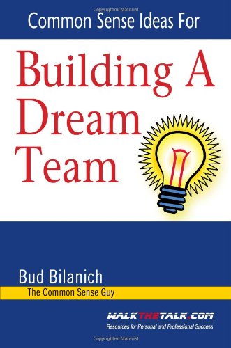 Building A Dream Team
