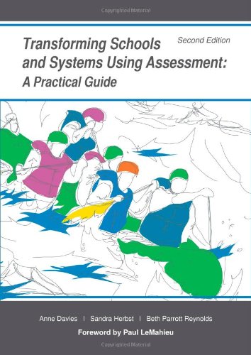 Transforming Schools and Systems Using Assessment