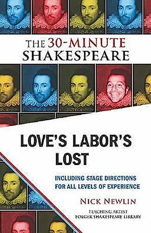 Love's Labor's Lost: The 30-Minute Shakespeare