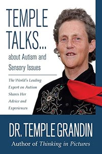 Temple Talks.About Autism and Sensory Issues 