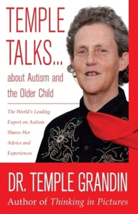 Temple Talks About Autism and the Older Child 