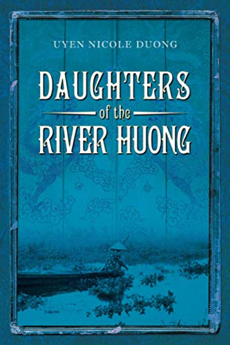 Daughters Of The River Huong