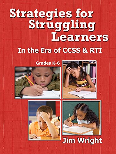 Strategies for Struggling Learners : In the Era of CCSS and RTI