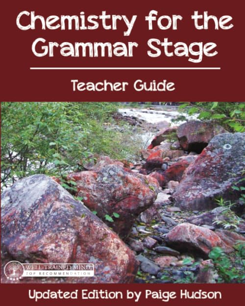 Chemistry for the Grammar Stage Teacher Guide
