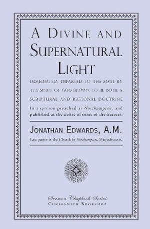 A Divine and Supernatural Light