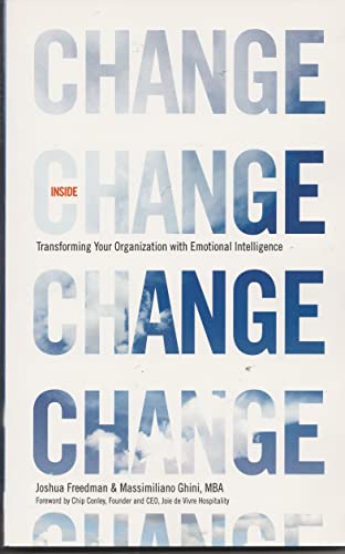 Inside Change: Transforming Your Organization With Emotional Intelligence