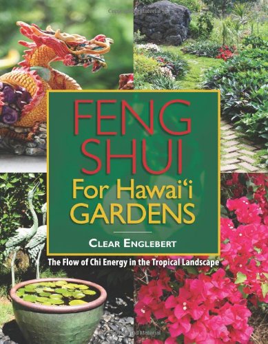 Feng Shui for Hawaii Gardens