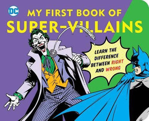 DC Super Heroes: My First Book of Super-Villains
