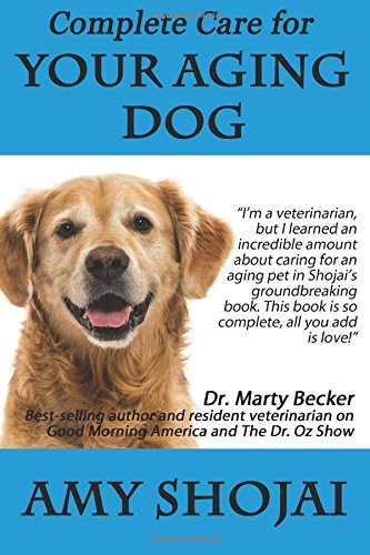 Complete Care for Your Aging Dog