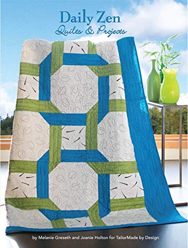 Daily Zen Quilts & Projects