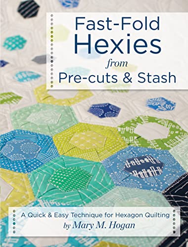 Fast-Fold Hexies from Pre-cuts & Stash