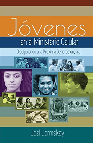 Los Jovenes en el Ministerio Celular