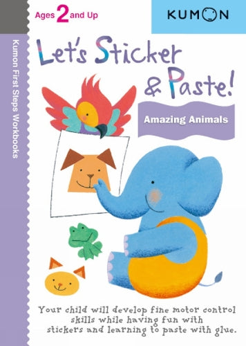 Kumon Let's Sticker & Paste! Amazing Animals