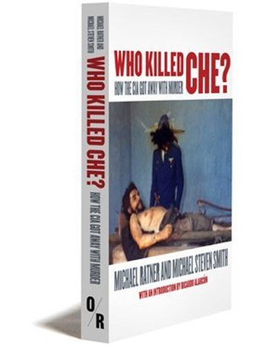 Who Killed Che?