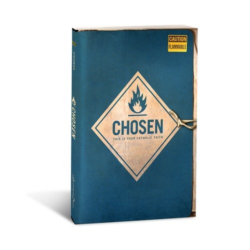 Chosen: This is Your Catholic Faith