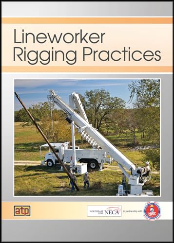 Lineworker Rigging Practices