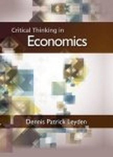 Critical Thinking in Economics Second Edition