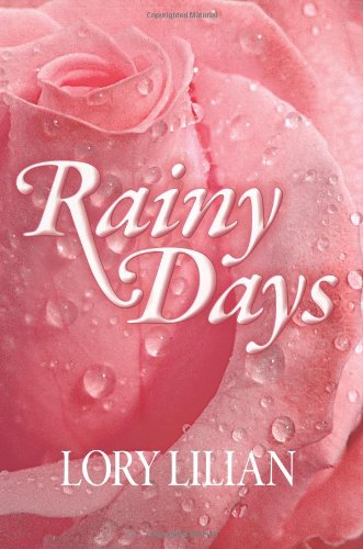 Rainy Days - An Alternative Journey from Pride and Prejudice to Passion and Love.