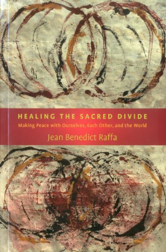 Healing the Sacred Divide