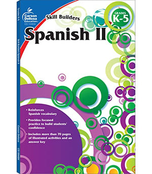 Spanish II, Grades K - 5 (Skill Builders), Grades K - 5