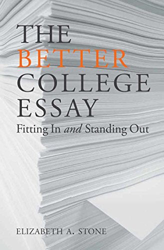 The Better College Essay