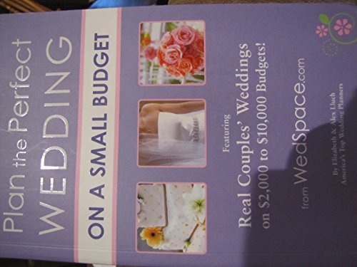 Plan the Perfect Wedding on a Small Budget