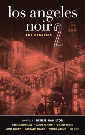 Los Angeles Noir 2: The Classics