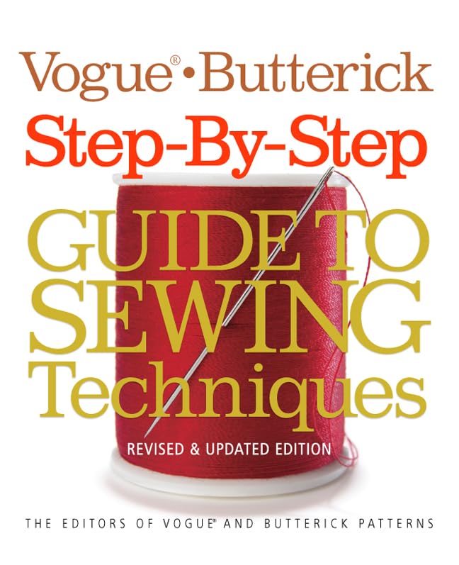 Vogue®/Butterick Step-by-Step Guide to Sewing Techniques