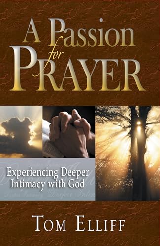 A Passion For Prayer, A