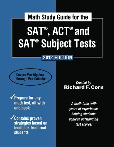 Math Study Guide for the SAT, ACT and SAT Subject Tests
