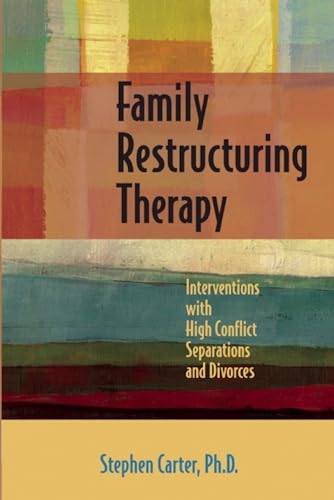 Family Restructuring Therapy
