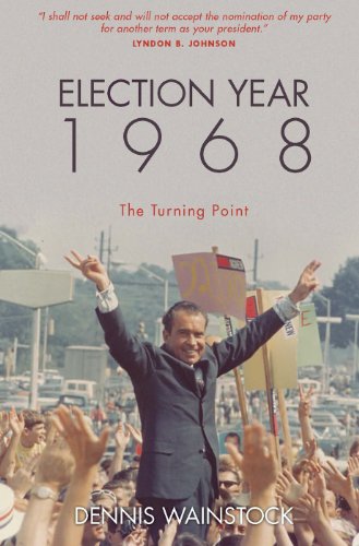 Election Year 1968