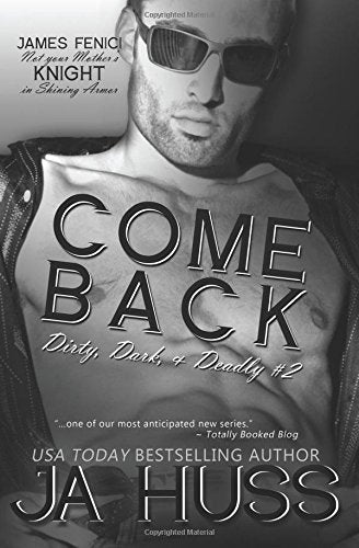 Come Back Dirty Dark and Deadly  Volume