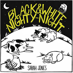 Black and White Nighty-Night