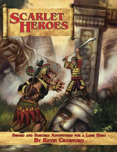 Scarlet Heroes Sword  Sorcery Adventures for a Lone Hero