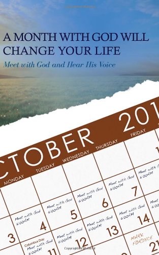 A Month with God Will Change Your Life