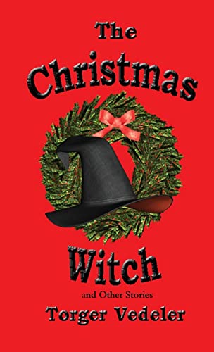 The Christmas Witch and Other Stories