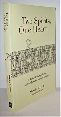 Two Spirits, One Heart