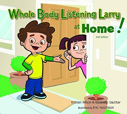 Whole Body Listening Larry at Home! (2nd Edition)