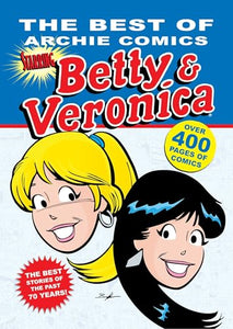 The Best of Archie Comics, The: Betty and Veronica 