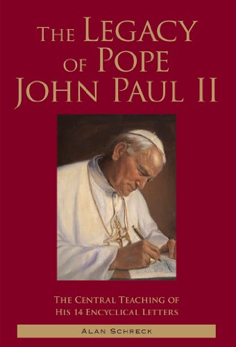 The Legacy of Pope John Paul II