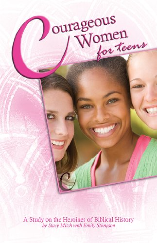 Courageous Women for Teens