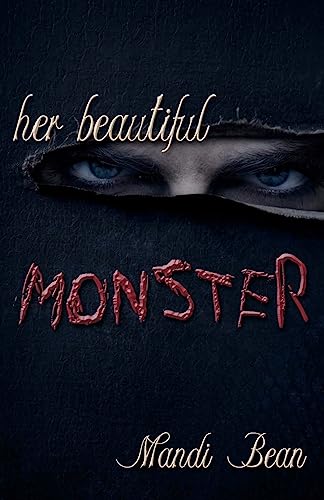 Her Beautiful Monster
