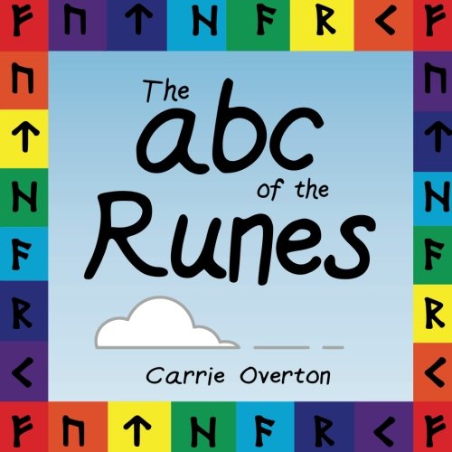 The ABC of the Runes: Elder Futhark Learning for Toddlers and Beyond