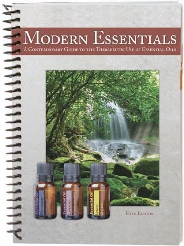 Mini  Modern Essentials Usage Guide th Edition A Quick Guide to the Therapeutic Use of Essential Oils