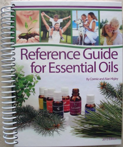 Reference Guide for Essential Oils Hard Cover 2013