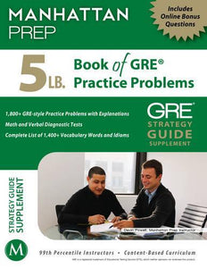 5 LB. Book of GRE Practice Problems 